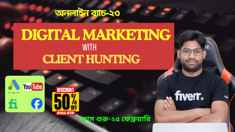 Digital Marketing with Client Hunting Course (Live)